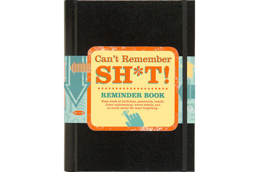 Can't Remember Sh*t Reminder Journal - Oh, Hello Companies