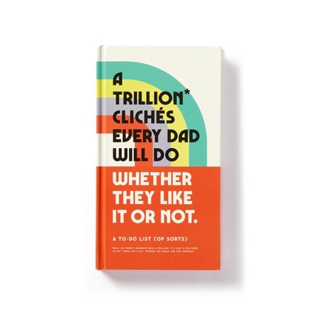 Trillion Cliches Every Dad Will Do Journal